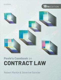 Poole's Casebook on Contract Law - Merkin KC, Robert (Professor of Law, University of Reading and Profe; Saintier, Severine (Professor of Commercial Law, University of Cardi