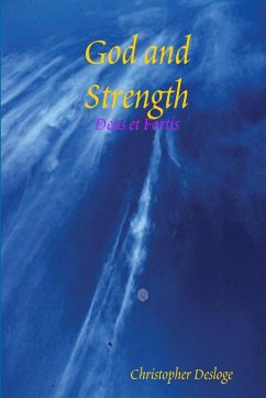 God and Strength - Desloge, Christopher