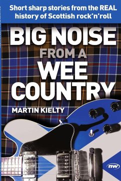 Big Noise from a Wee Country - Kielty, Martin