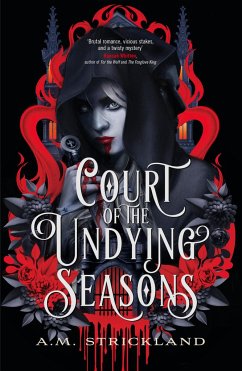 Court of the Undying Seasons - Strickland, A.M.