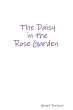 The Daisy in the Rose Garden - Bild 1