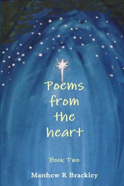 Poems from the Heart book 2 - Brackley, Matthew R