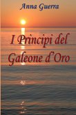 I Principi del Galeone d'Oro