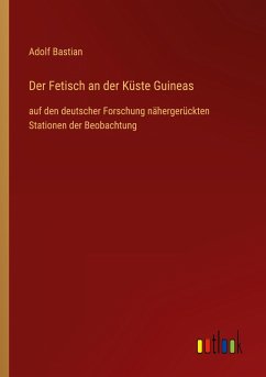 Der Fetisch an der Küste Guineas