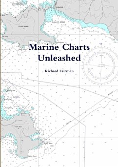 Marine Charts Unleashed - Fairman, Richard