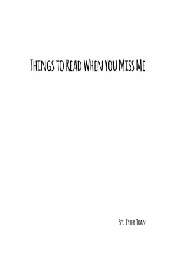 Things to Read When You Miss Me - Tran, Tyler