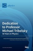 Dedication to Professor Michael Tribelsky Dedication to Professor Michael Tribelsky