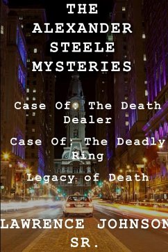 Alexander Steele Murder Mystery Trilogy - Johnson, Lawrence