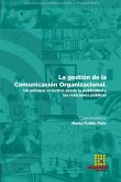 La gestión de la Comunicación organizacional. Un enfoque ecléctico desde la publicidad y las relaciones públicas