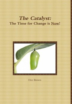 The Catalyst - Brown, Dee
