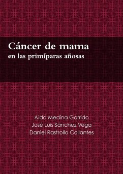 Cáncer de mama en las primíparas añosas - Sanchez Vega, Jose Luis; Medina Garrido, Aida; Rastrollo Collantes, Daniel