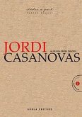 JORDI CASANOVAS. ALGUNES OBRES (2009-2019)