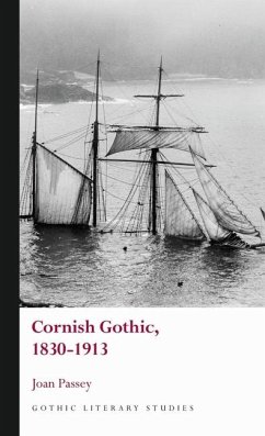 Cornish Gothic, 1830-1913 - Passey, Joan