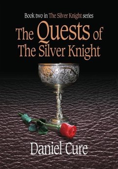 The Quests of the Silver Knight - Cure, Daniel