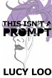 This Isn't a Prompt - Bild 1