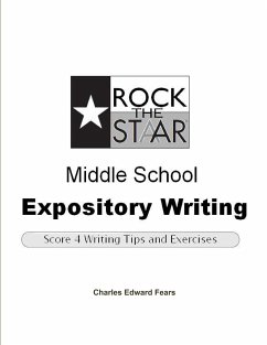 Rock the STAAR Middle School Expository Writing - Fears, Charles