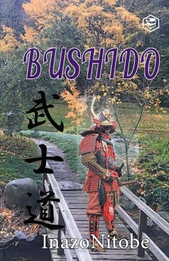 Bushido - Nitobe, Inazo