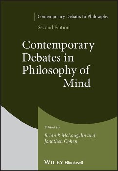 Contemporary Debates in Philosophy of Mind - Brian P. McLaughlin; Jonathan Cohen