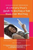 A Literary Diva's Guide to Hosting a Fab Book Club Meeting
