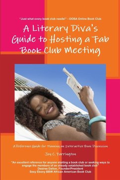 A Literary Diva's Guide to Hosting a Fab Book Club Meeting - Farrington, Joy C.