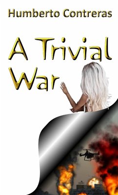 A Trivial War - Contreras, Humberto