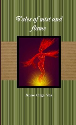 Tales of mist and flame - Vea, Anne Olga