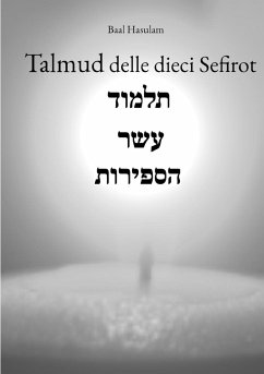 Talmud delle dieci Sefirot - Hasulam, Baal