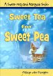 Sweet Tea for Sweet Pea - Bild 1