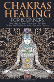 Chakras Healing For Beginners