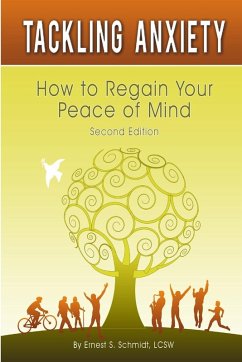 Tackling Anxiety - Schmidt, Ernest