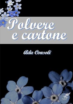 Polvere e cartone - Consoli, Ada