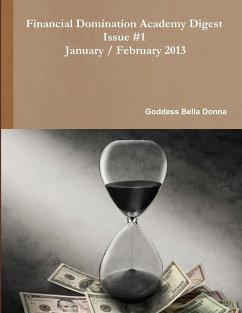 Financial Domination Academy Digest January / February 2013 - Bella Donna, Goddess