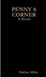 Penny A Corner A Novel - Bild 1