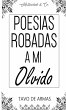 Poesías robadas a mi olvido - Bild 1