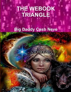 THE WEBOOK TRIANGLE - Neve, Big Daddy Cash