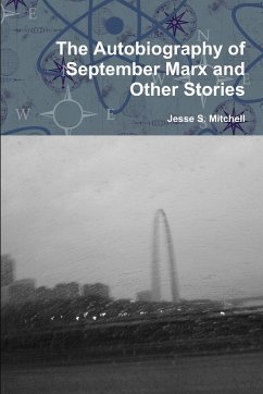 The Autobiography of September Marx and Other Stories - Mitchell, Jesse S.