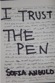 I Trust the Pen