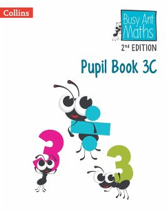 Busy Ant Maths -- Pupil Book 3c - Mumford, Jeanette; Roberts, Sandra; Jurgensen, Elizabeth