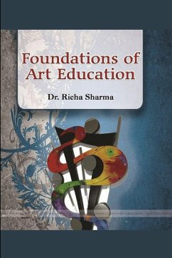 Foundations of Art Education - Sharma, Richa