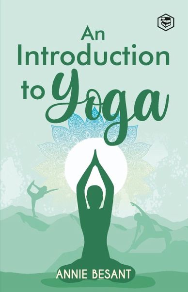 An Introduction to Yoga An Introduction to Yoga