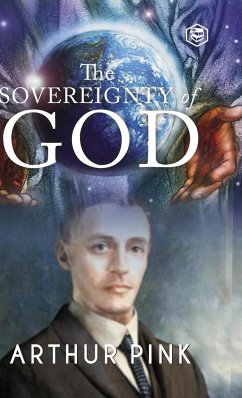 The Sovereignty of God - Pink, Arthur
