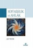 Sufi Kisilik ve Ahlak