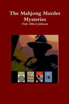 The Mahjong Murder Mysteries - Johnson, Dale A.