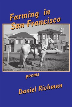 Farming in San Francisco - Richman, Daniel