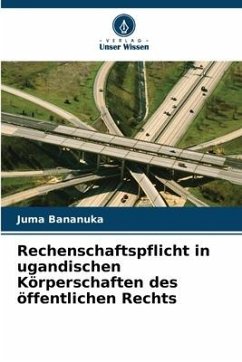 Rechenschaftspflicht in ugandischen Körperschaften des öffentlichen Rechts - Bananuka, Juma