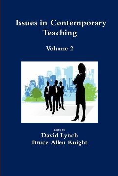 Issues in ContemporaryTeaching Volume 2 - Knight, Bruce Allen; Lynch, David