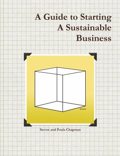 A Guide to Starting A Sustainable Business - Chapman, Steven