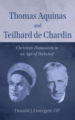 Thomas Aquinas and Teilhard de Chardin