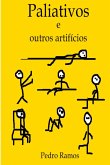 Paliativos e Outros Artifícios