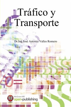 Tráfico y Transporte - Ing. José Antonio Valles Romero